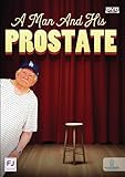 A Man And His Prostate